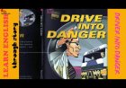 3. Học từ vựng bài Drive into Danger (lv.0)